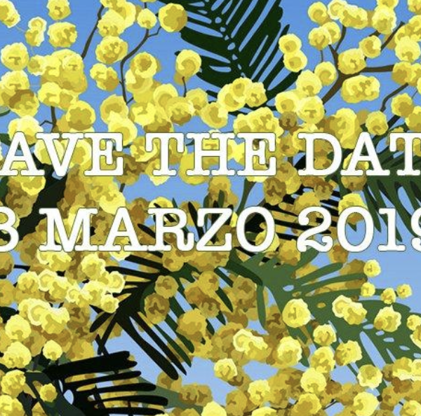 SAVE THE DATE 8 MARZO 2019